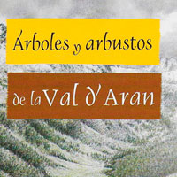 Árboles y arbustos de la Val d'Âran